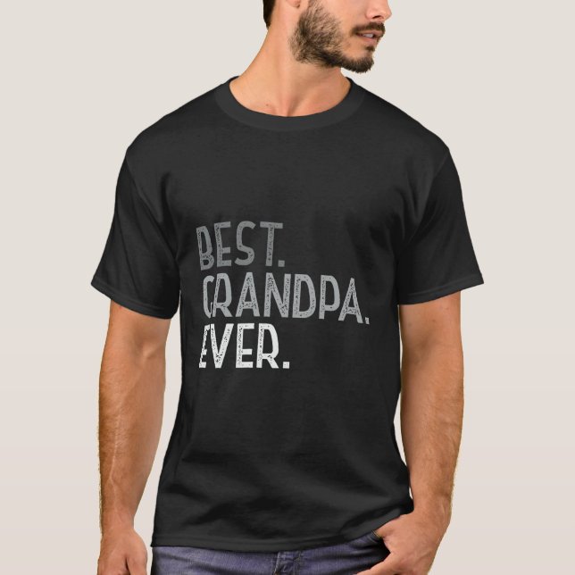 Best Grandpa Ever From Grandchildren Grandpa T-Shirt (Front)