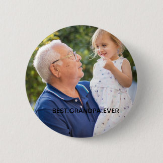 Best Grandpa Ever Full Photo Custom   6 Cm Round Badge