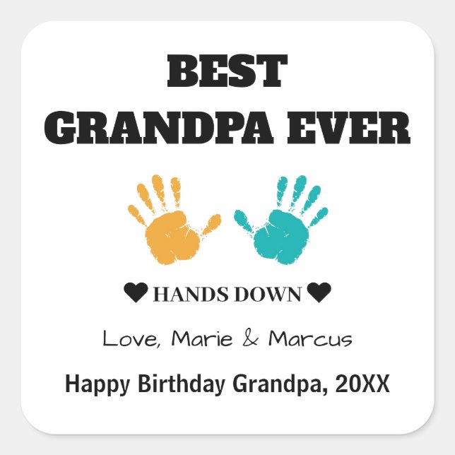 Best Grandpa Ever Hands Down Birthday Square Sticker (Front)