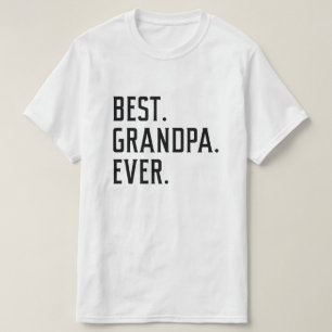 Best Grandpa Ever T-Shirt