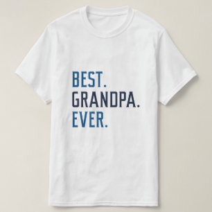 Best Grandpa Ever T-Shirt