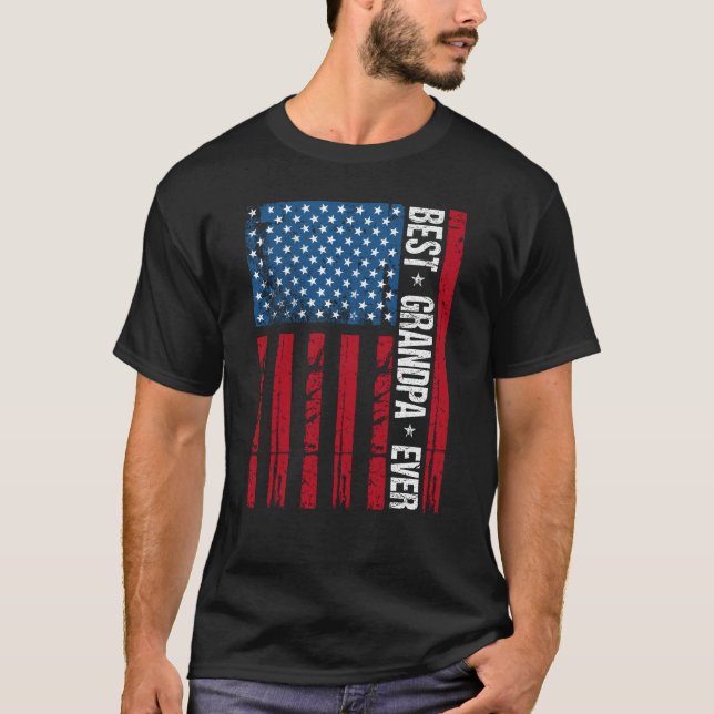 Best Grandpa Ever Us Flag Grandpa Fathers Day Gift T-Shirt (Front)