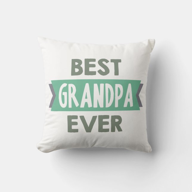 Best Grandpa Ever word art home decor pillow (Front)