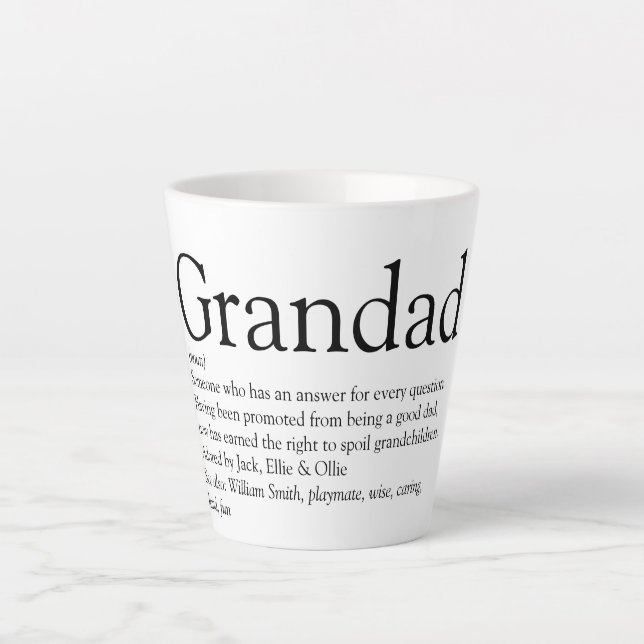 Best Grandpa, Grandfather, Papa Ever Definition Latte Mug (Front)