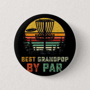 Best Grandpop Disc Golf Gift Grandpa Frisbees Disc 6 Cm Round Badge
