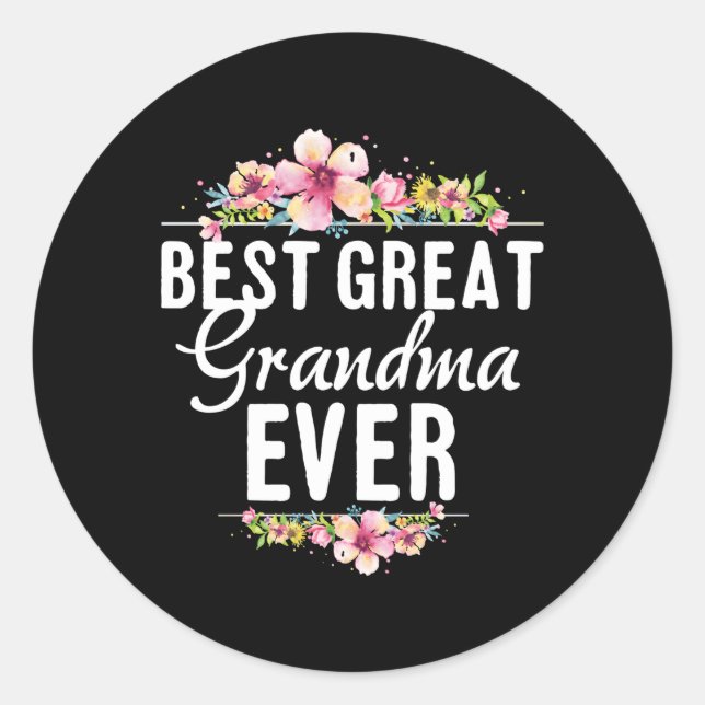 Best Great Grandma Ever Floral Classic Round Sticker (Front)