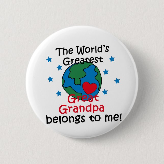 Best Great Grandpa Belongs to me 6 Cm Round Badge (Front)