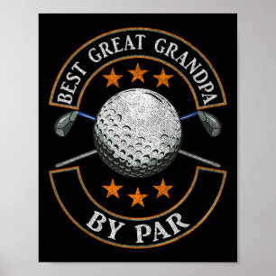Best Great Grandpa By Par Golf Lover Sports Father Poster