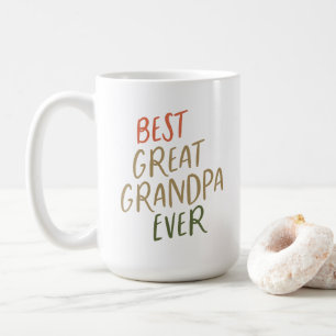 Best Great Grandpa Ever Colourful Holiday Type Coffee Mug