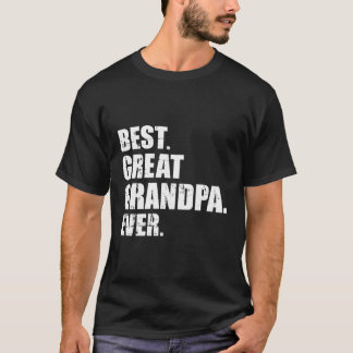 Best Great Grandpa Ever T-Shirt