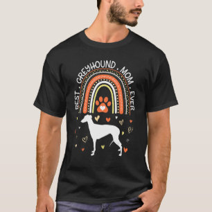Best Greyhound Dog Mum Ever Happy Mothers Mummy So T-Shirt