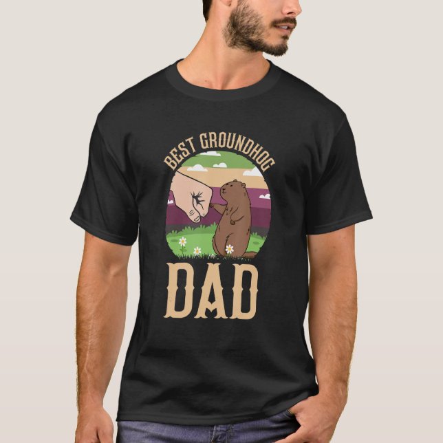 Best Groundhog Dad Ever Early Spring Groundhog Day T-Shirt (Front)