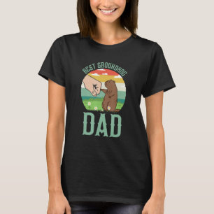 Best Groundhog Dad Ever Early Spring Groundhog Day T-Shirt
