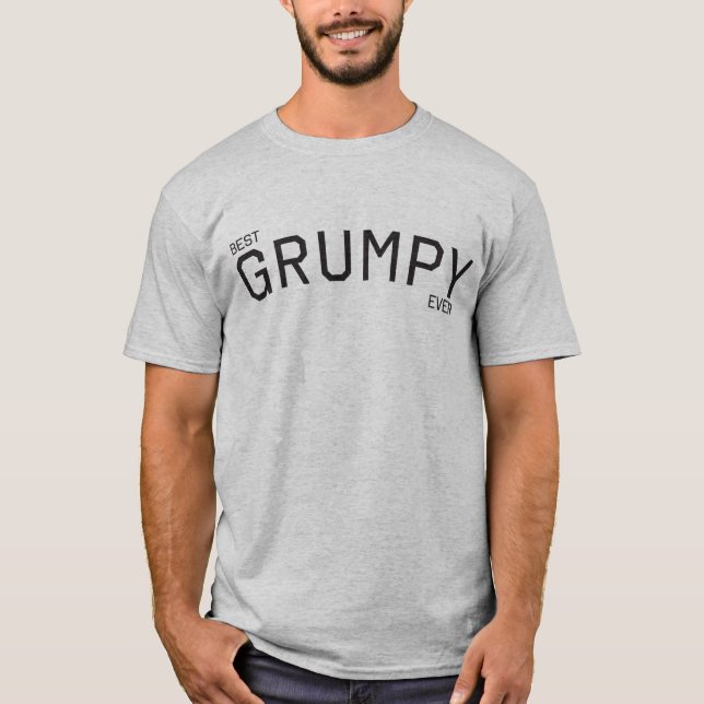 Best Grumpy Ever T-Shirt (Front)