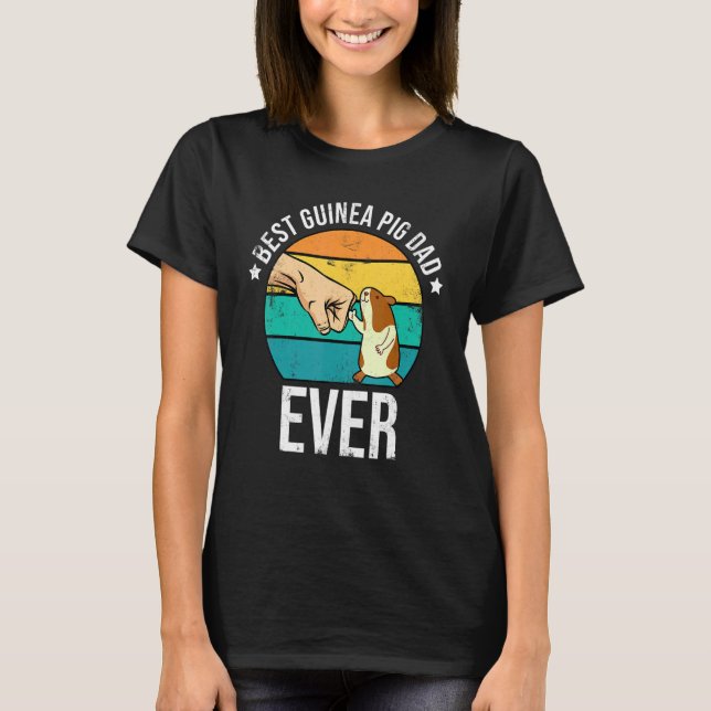 Best Guinea Pig Dad Ever Animal Lover Guinea Pig O T-Shirt (Front)