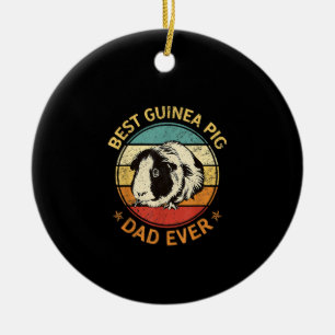 Best Guinea Pig Dad Ever Funny Guinea Pig Daddy Ceramic Tree Decoration