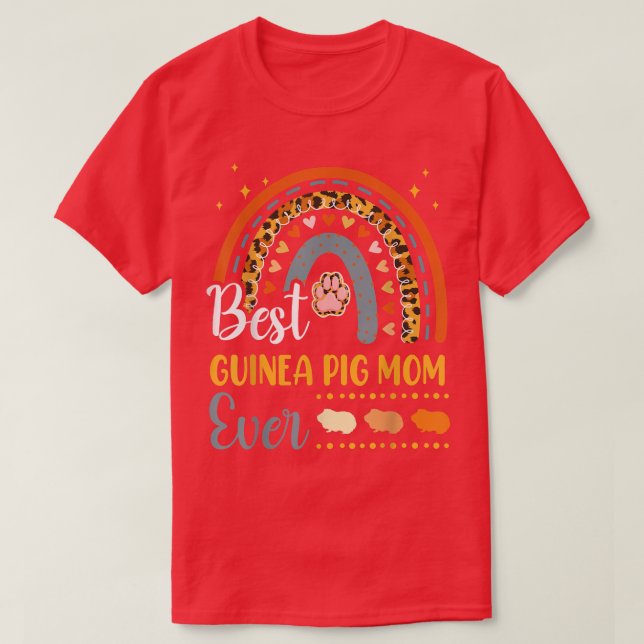 Best Guinea Pig Mom Ever Animal Lover Mama Mothers T-Shirt (Design Front)