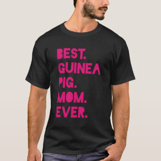 Best Guinea Pig Mum Womens Pet Lover Hoodie T-Shirt