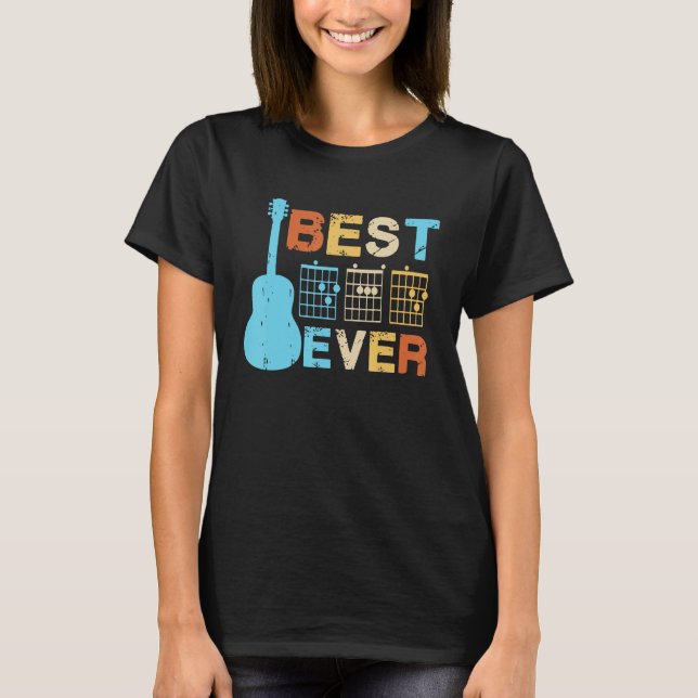 Best Guitar Dad Ever Chords Best Dad Guitar  Guita T-Shirt (Front)