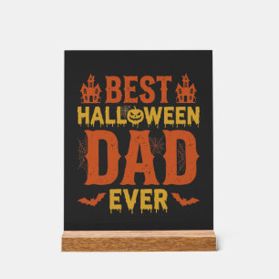 Best Halloween Dad Ever Vintage Distressed Design Acrylic Sign