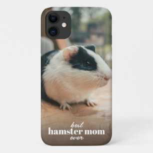Best Hamster Mom Ever Modern Custom Pet Photo iPhone 11 Case