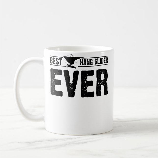 Best Hang Glider Ever - Hang Gliding Hanging Glide Coffee Mug (Left)