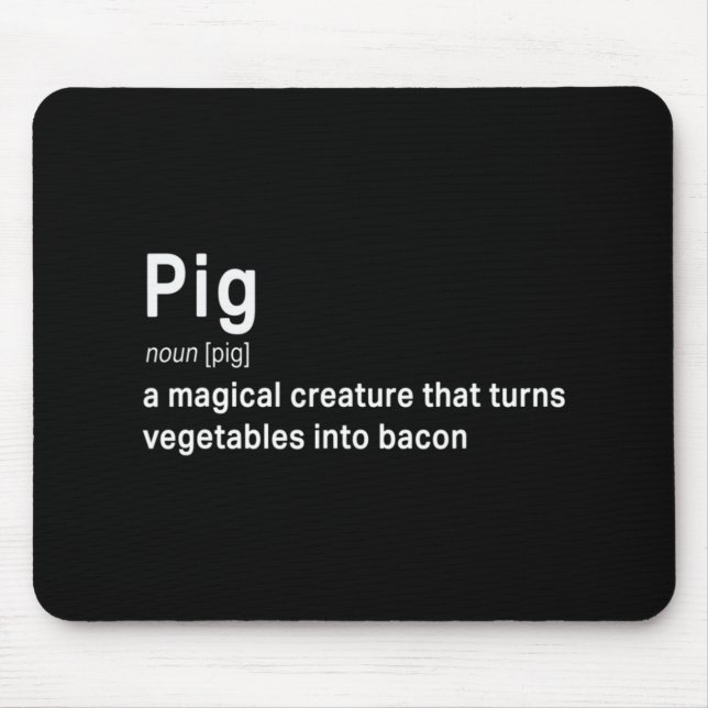 Best Hilarious Pig and Bacon Definition Fun Gift   Mouse Mat (Front)