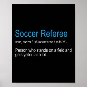 Best Hilarious Soccer Referee Definition Funny Gif Poster