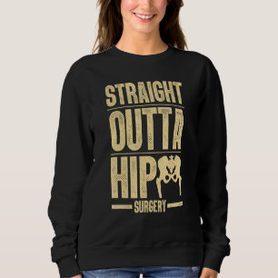 Best Hip Surgery For Men Women Bone Hip Replacemen Sweatshirt