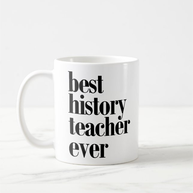Best History Teacher Ever Mug! Coffee Mug (Left)