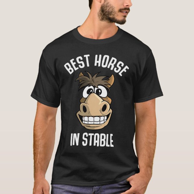 Best Horse in Stable T-Shirt (Front)