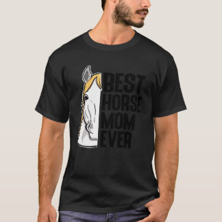 Best Horse Mum Ever Rider Horse Farm T-Shirt