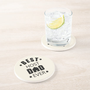 Best host dad ever funny fathers day coaster