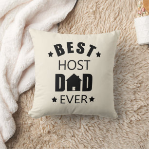 Best host dad ever funny fathers day cushion