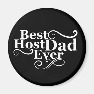 Best host dad ever funny fathers day gift magnet