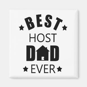 Best host dad ever funny fathers day magnet