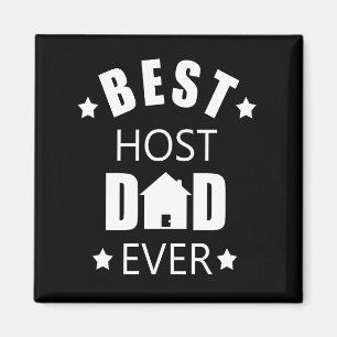 Best host dad ever funny fathers day magnet