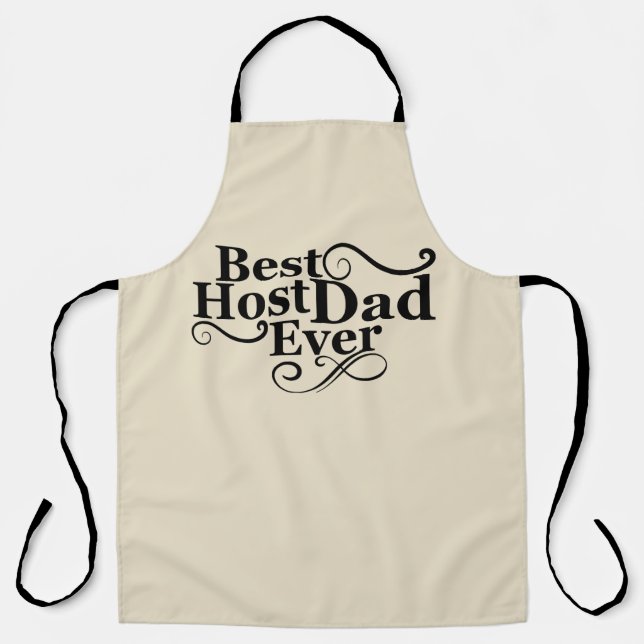 Best host dad ever happy fathers day gift ideas apron (Front)