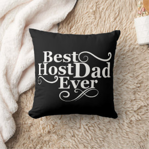 Best host dad ever happy fathers day gift ideas cushion