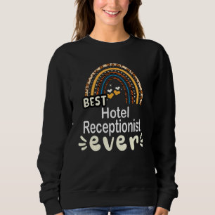 Best Hotel Receptionist Ever - leopard rainbow Sweatshirt
