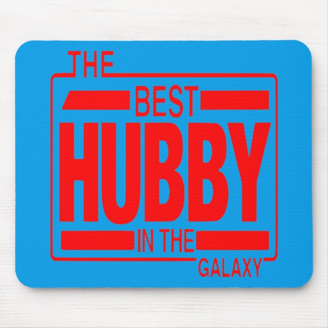 Best Hubby In The Galaxy Mouse Mat (Front)