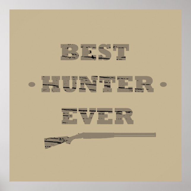 Best hunter ever poster (Front)