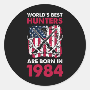 Best Hunters Born In 1984 Deer Hunting American Fl Classic Round Sticker
