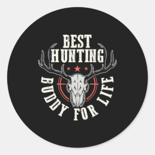 Best Hunting Buddy For Life Classic Round Sticker