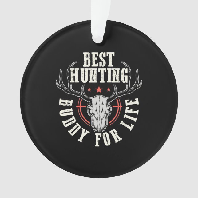 Best Hunting Buddy For Life Ornament (Front)