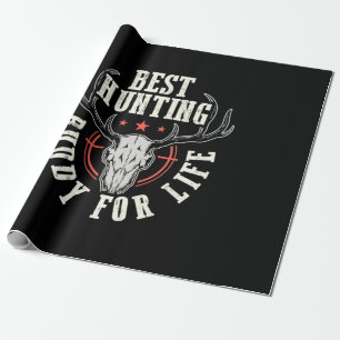 Best Hunting Buddy For Life Wrapping Paper