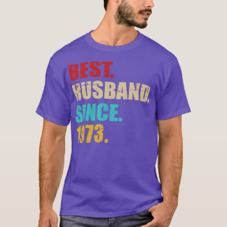 Best hus since 1973 for 50th golden wedding annive T-Shirt