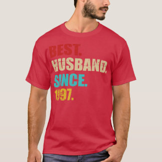 Best hus since 1997 for 25th wedding anniversary v T-Shirt