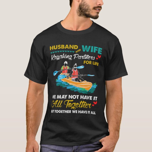 Best Husband And Wife Kayaking Partners For Life T-Shirt (Front)