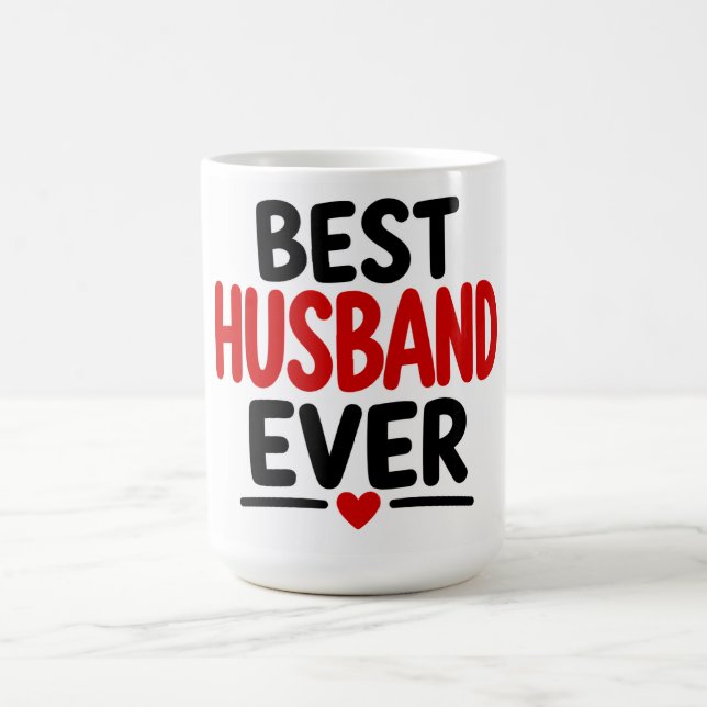 Best Husband Ever Coffee Mug (Center)